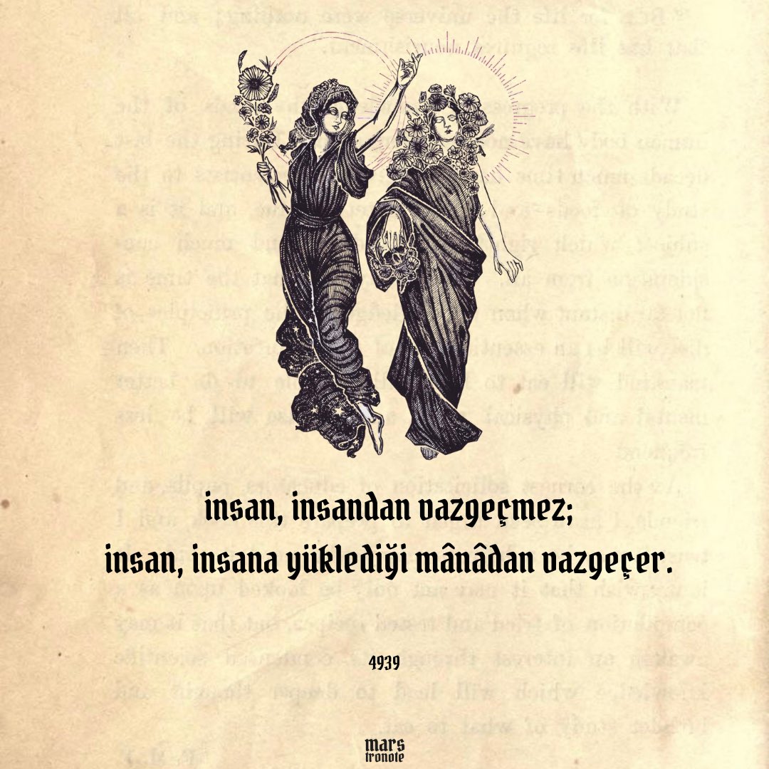 marstronote's tweet photo. “insan, insandan vazgeçmez; insan, insana yüklediği mânâdan vazgeçer.”

#marstronote https://t.co/1tKCaALlte