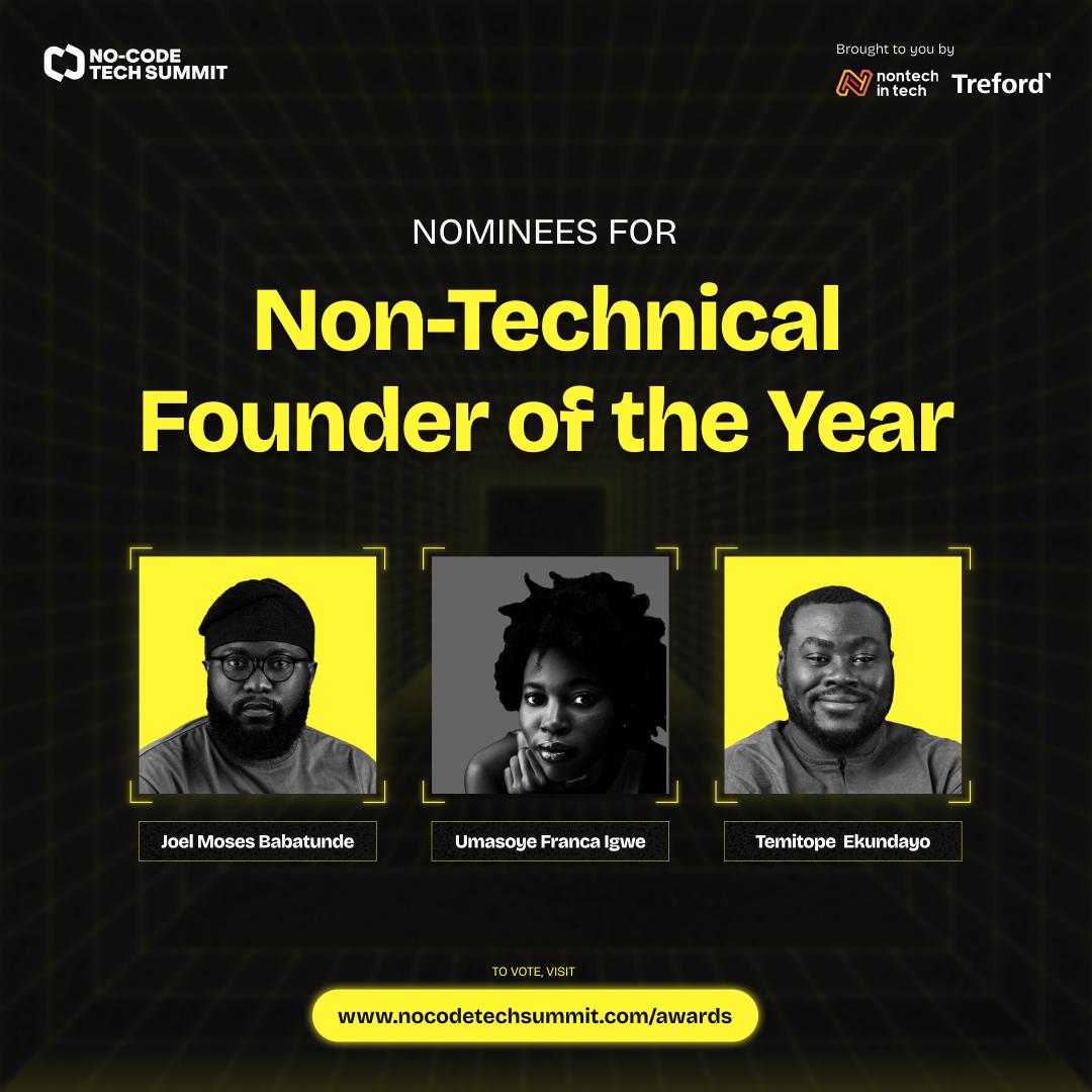 nocodesummit's tweet photo. Who is your Non-Technical Founder of the year? 

Vote for:
1. Joel Moses Babatunde @Meet_JMB,
2. ⁠Umasoye Franca Igwe @umasoyee, or
3. ⁠Temitope Babatunde Ekundayo  @sinzubaba via https://t.co/3d8rkKJMQe.

#NoCodeTechSummit #NCTSLegacyEvent https://t.co/ubR976tpXU