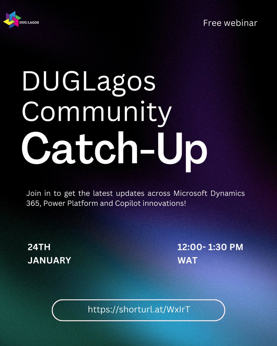 DugLagos's tweet photo. Welcome to 2026, Everyone!🎉

We are kickstarting the year with our free virtual webinar on the latest updates in Microsoft dynamics, Power Platform and Copilot.

📆: 24th January, 2026
🕐: 12:00pm - 1:30pm WAT

Register 👇
https://t.co/jv6lMCqfrM

#updates
#duglagos
#dug https://t.co/aY9QwGHeej