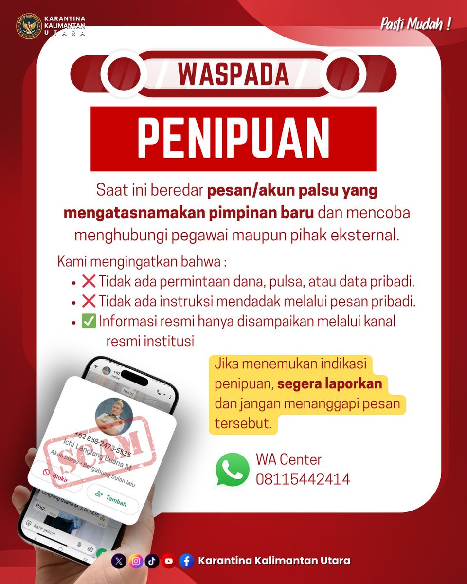 Kami mengimbau kepada seluruh pegawai, mitra kerja, dan masyarakat untuk berhati-hati terhadap upaya penipuan yang mengatasnamakan pimpinan baru.
Pimpinan dan jajaran tidak pernah meminta uang, data pribadi, atau instruksi tertentu melalui pesan pribadi. 
#WaspadaPenipuan