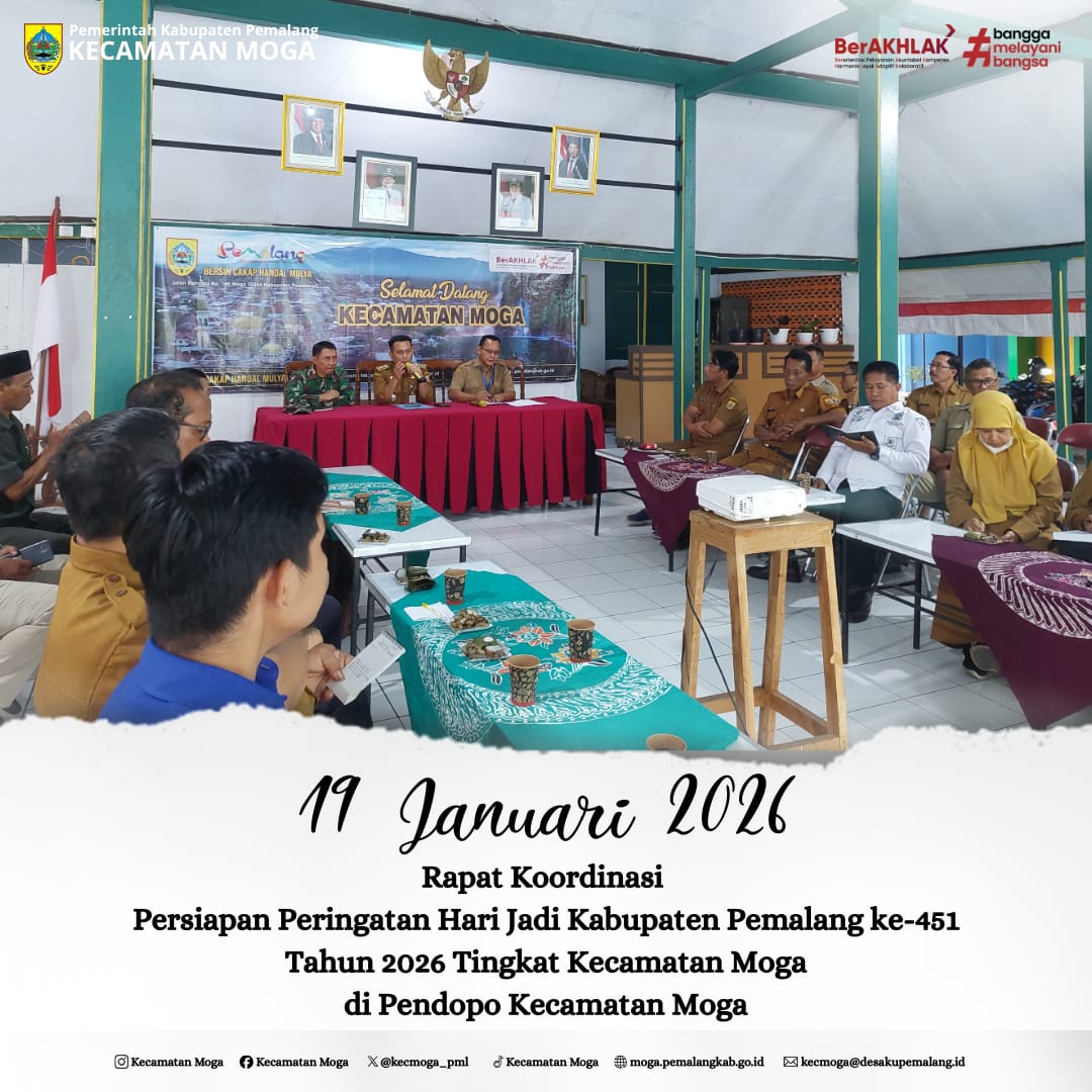 Rapat Koordinasi Persiapan Peringatan Hari Jadi Kabupaten Pemalang ke-451 Tahun 2026 Tingkat Kecamatan Moga di Pendopo Kabupaten Pemalang
