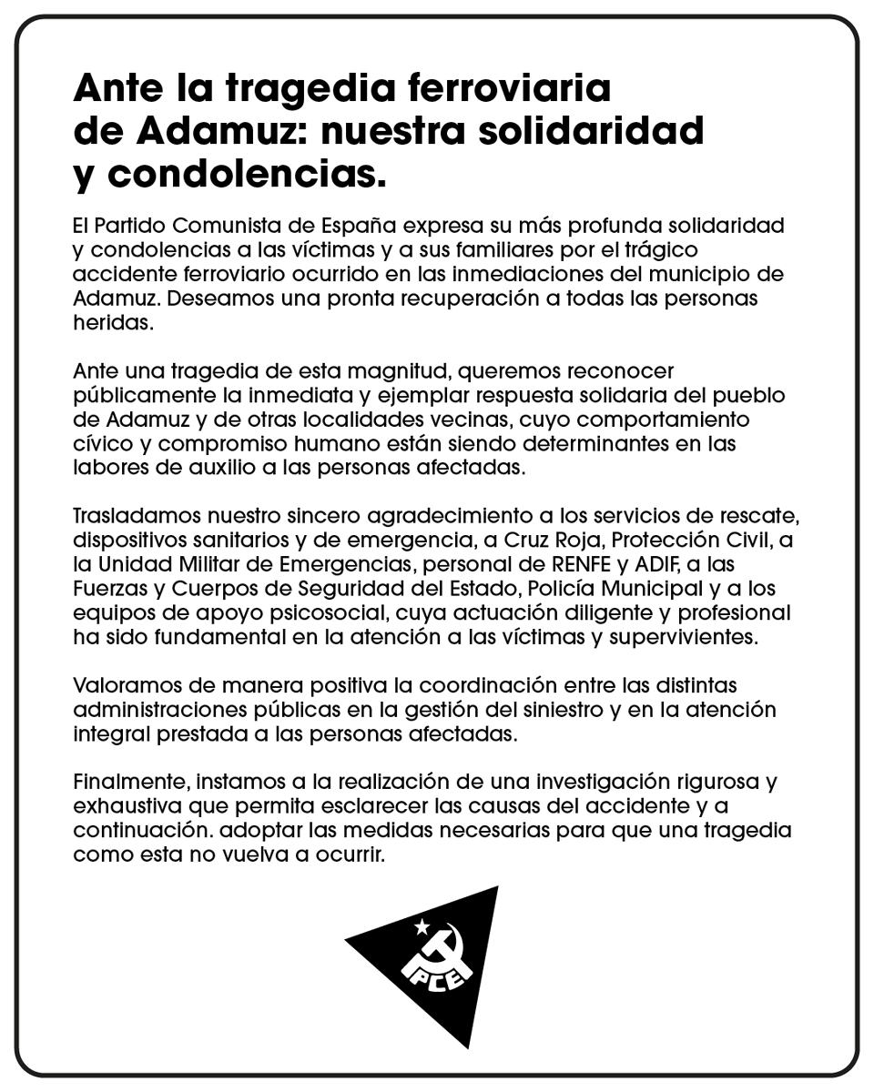 ⚫️ Ante la tragedia ferroviaria de Adamuz.

Máxima solidaridad y condolencias con las víctimas y sus familias.

Gracias a todo el personal público y a quienes acudieron solidariamente a socorrer y ayudar.

Instamos a una investigación rigurosa para que esto no vuelva a ocurrir.