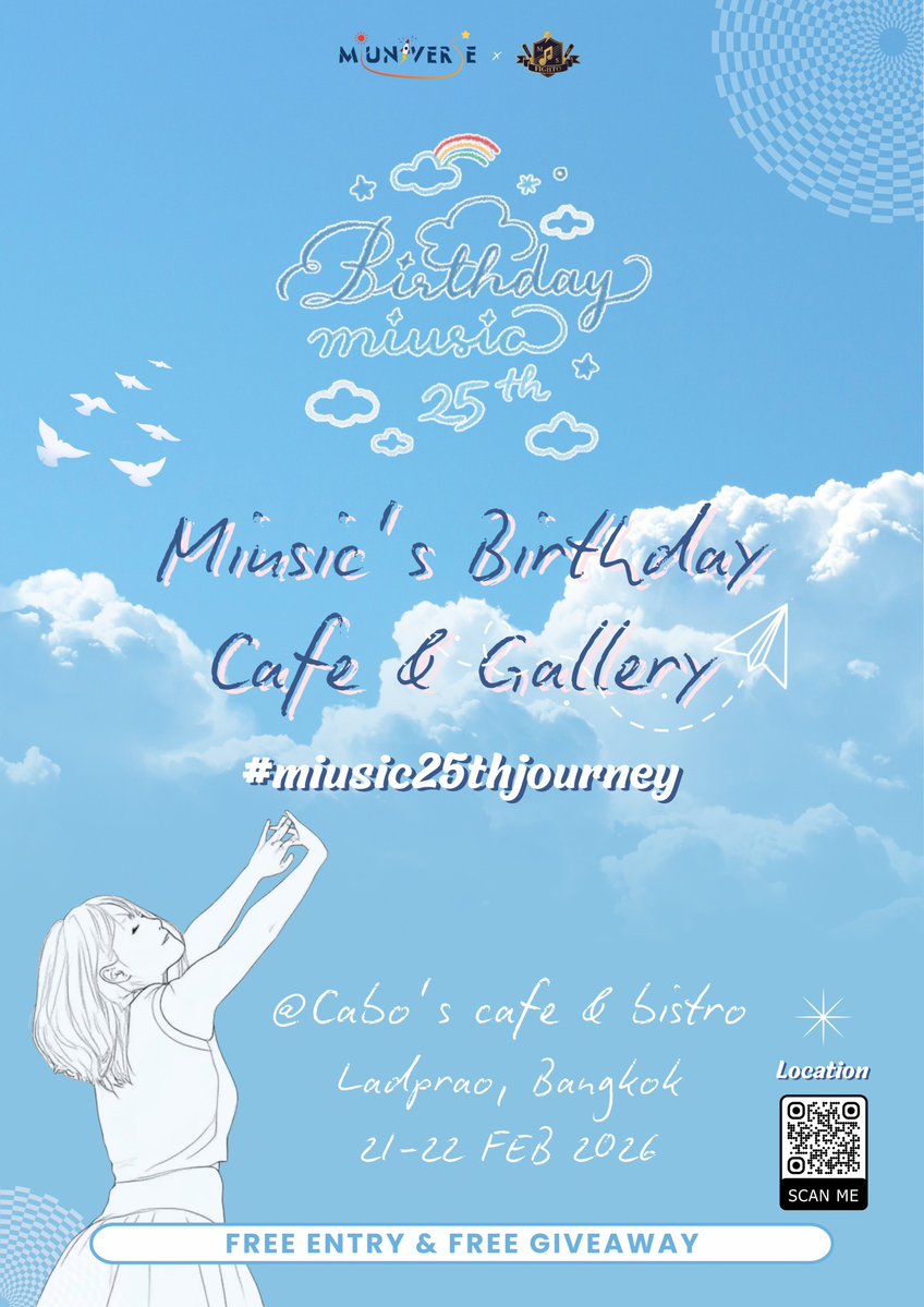 miuniverse024's tweet photo. 𝐵𝑖𝑟𝑡ℎ𝑑𝑎𝑦 𝑀𝑖𝑢𝑠𝑖𝑐 𝟸𝟻𝑡ℎ 𝑃𝑟𝑜𝑗𝑒𝑐𝑡

ℳ𝒾𝓊𝓈𝒾𝒸'𝓈 ℬ𝒾𝓇𝓉𝒽𝒹𝒶𝓎 𝒞𝒶𝒻𝑒 &amp; 𝒢𝒶𝓁𝓁𝑒𝓇𝓎

🗓️ 21-22 FEB 2026
📍 Cabo's cafe &amp; bistro, Ladprao, Bangkok

มาร่วมแบ่งปันรอยยิ้ม และส่งความรักให้น้องมิวสิคด้วยกันนะคะ Let’s meet up~💫

#miusic https://t.co/XIoCNXkgrB