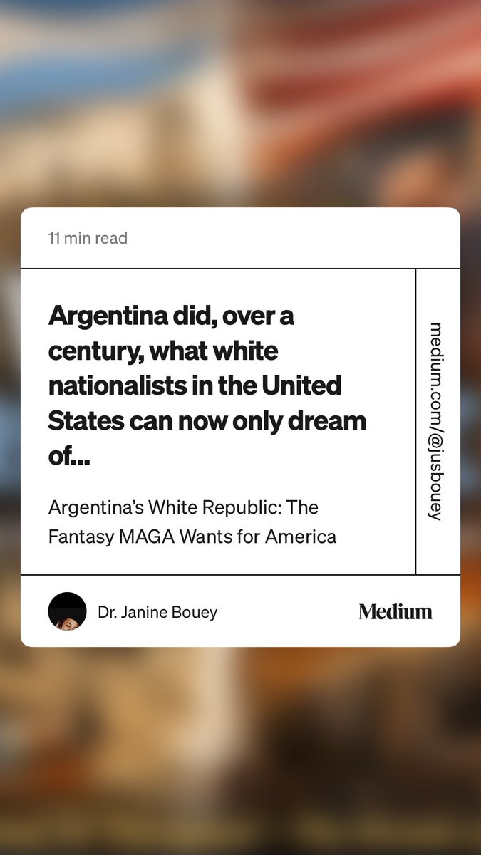 NoboNonon's tweet photo. “Argentina did, over a century, what white nationalists in the United States can now only dream of…” by Dr. Janine Bouey https://t.co/vmWI8hJ3xf https://t.co/5orU920i3U