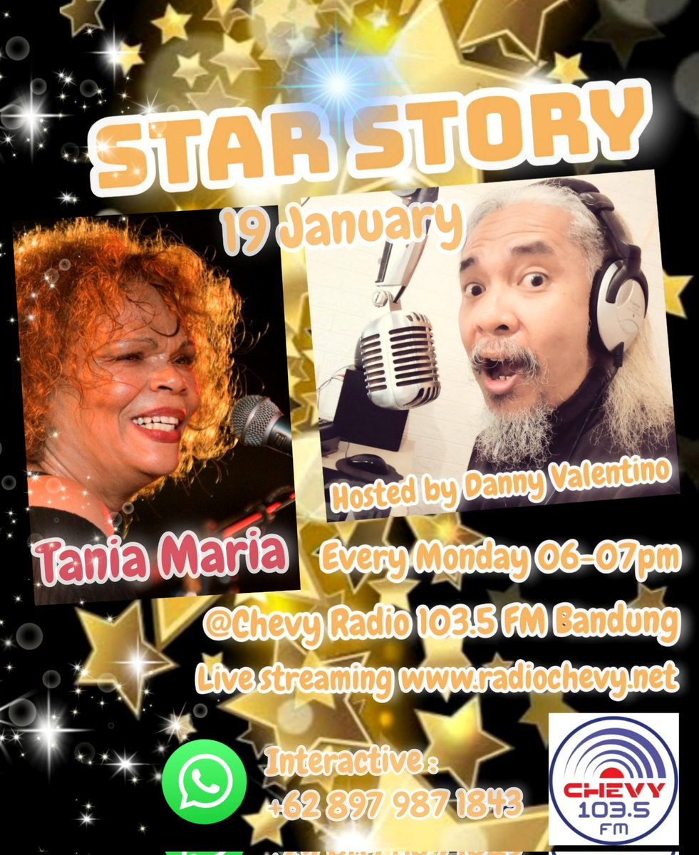 "STAR STORY" Monday 19 January 06-07pm ⭐ TANIA MARIA ⭐
Live audio streaming radiochevy.net 📲📲
Listen @ Chevy Radio 103.5 FM #Bandung 📻🎶😊
#taniamaria #jazz #samba #fusion