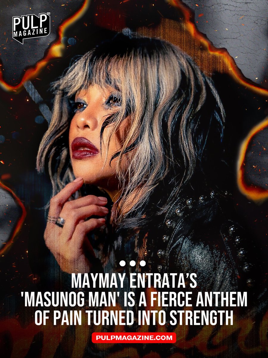 PULPMagazinePH's tweet photo. Maymay Entrata releases 'Masunog Man,' a powerful new single that transforms personal struggles into strength, marking a new chapter in her music.

READ: https://t.co/8Ugesk7Uws 

#MaymayEntrata #OPM #PULPMagazine @maymayentrata07 https://t.co/IiGBPE85Va