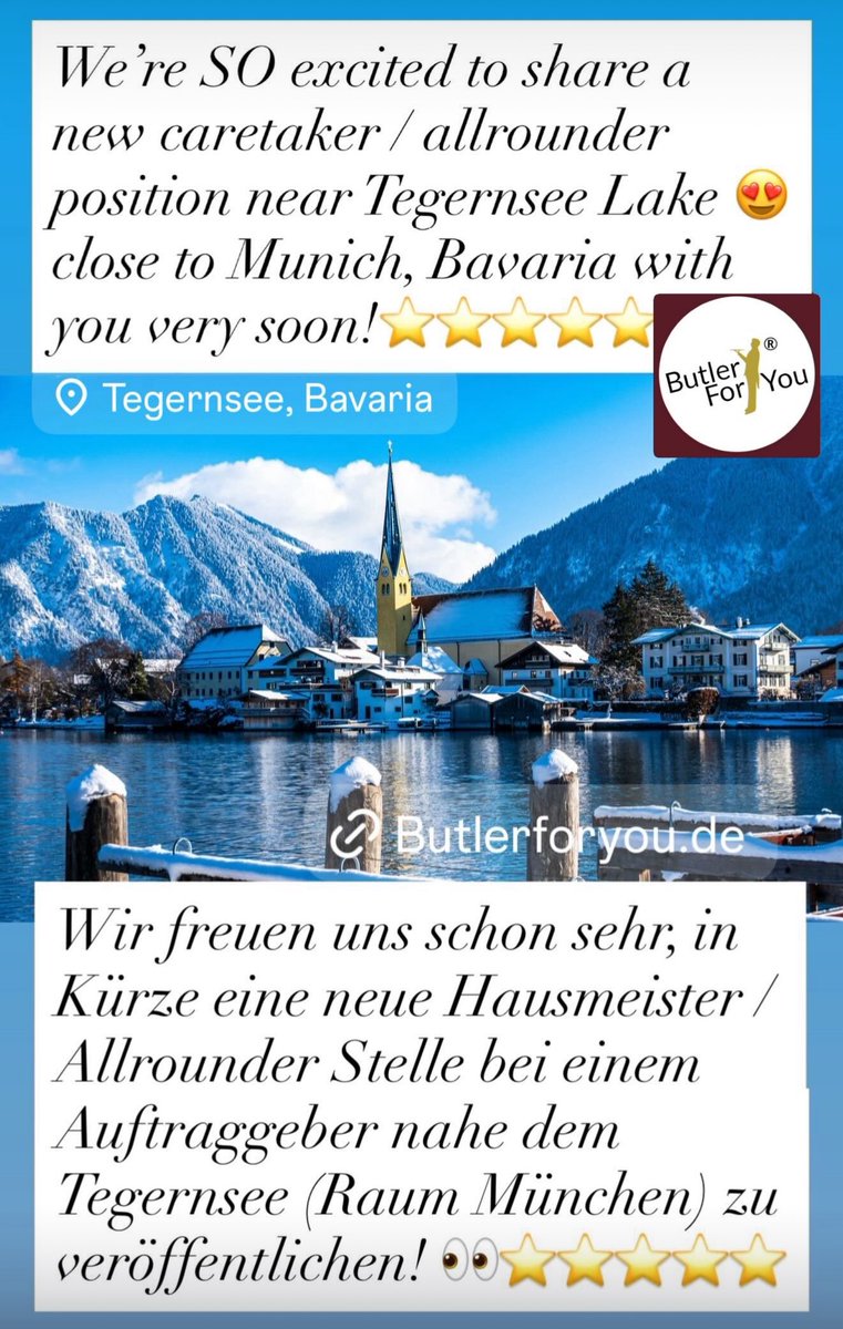 Butler_For_You's tweet image. We’re SO excited to share a new caretaker / allrounder position near Tegernsee Lake, close to Munich, Bavaria with you very soon!
 
Stay tuned 👀
 
butlerforyou.com
 
⭐⭐⭐⭐⭐ BUTLER FOR YOU®️ – We’re here to help! Serving Since 2007!
