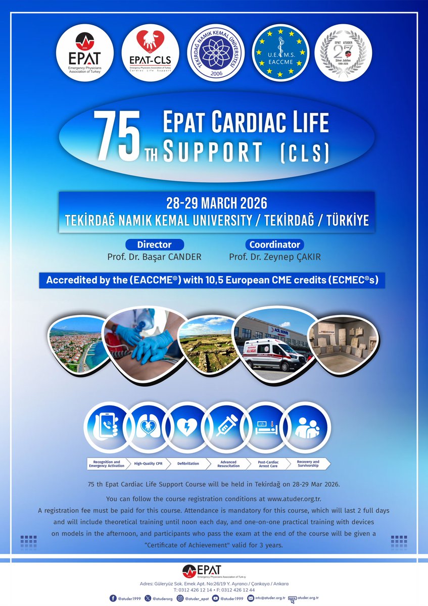 atuder.org.tr/etkinlikler/82… 75th EPAT Cardiac Life Support (CLS) Yer: Tekirdağ Namık Kemal Üniversitesi Tıp Fakültesi Tarih :  28 Mart 2026 Cumartesi - 29 Mart 2026 Pazar #atuder #epat #acil #aciltıp #CLS #İKYD