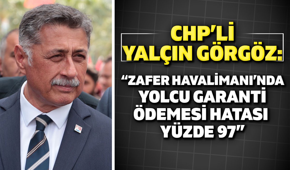 CHP'li Yalçın Görgöz: “Zafer Havalimanı'nda Yolcu Garanti Ödemesi Hatası Yüzde 97” afyonpostasi.com.tr/chpli-yalcin-g…