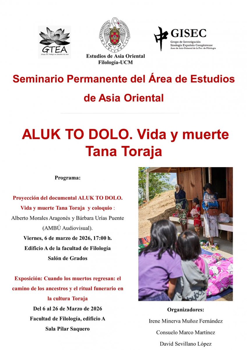 ALUK TO DOLO. Vida y muerte Tana Toraja (06/03/2026)
Más información: ucm.es/estudiosasiaor…