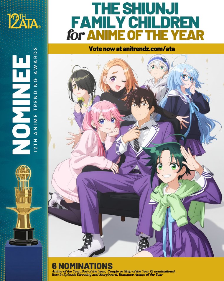 AniTrendz's tweet image. The Shiunji Family Children is a nominee for Anime of the Year in the 12th Anime Trending Awards! It's also nominated in 4 other categories ✨

Vote!  👉 atani.me/12thATA-aoty3