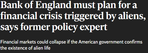 ImportantNewGuy's tweet photo. The jokes write themselves

UK taxpayers may have to fund an emergency plan in case aliens might trigger a financial crisis. https://t.co/RhWrrxljXS