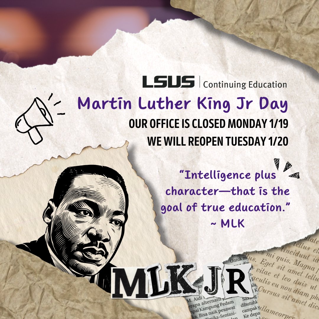 Today we honor Dr. #MartinLutherKing Jr.’s dream. We reflect on how we can continue to grow &amp; serve others. 💜 In observance, our office is closed today, &amp; we will resume regular hours tomorrow. 

#lsusce #MartinLutherKingJrDay #MLKDay #MartinLutherKingJr #MartinLutherKingJrQuote