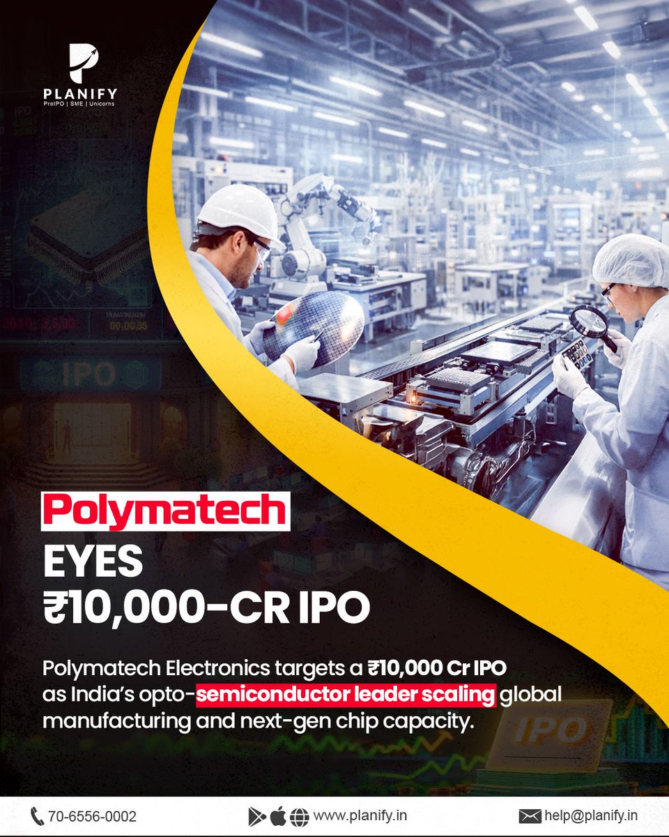 𝗣𝗼𝗹𝘆𝗺𝗮𝘁𝗲𝗰𝗵 𝗘𝗹𝗲𝗰𝘁𝗿𝗼𝗻𝗶𝗰𝘀 𝗜𝗣𝗢: 𝗜𝗻𝗱𝗶𝗮’𝘀 𝗖𝗵𝗶𝗽 𝗦𝘁𝗼𝗿𝘆 𝗚𝗼𝗲𝘀 𝗣𝘂𝗯𝗹𝗶𝗰

India’s semiconductor ecosystem is slowly shifting from being import-dependent to homegrown manufacturing, and Polymatech Electronics Ltd. is emerging as one of the most