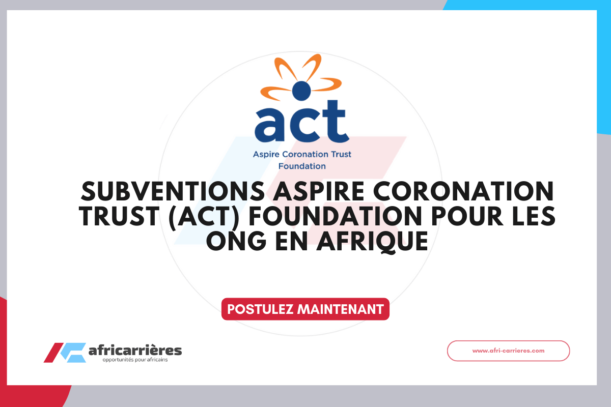 Appel à candidature Subventions Aspire Coronation Trust 2026 (ACT) Foundation pour les ONG en Afrique - wp.me/pcZSwe-ps?utm_… - Les Subventions Aspire Coronation Trust (ACT) Foundation 2026 pour ONG en