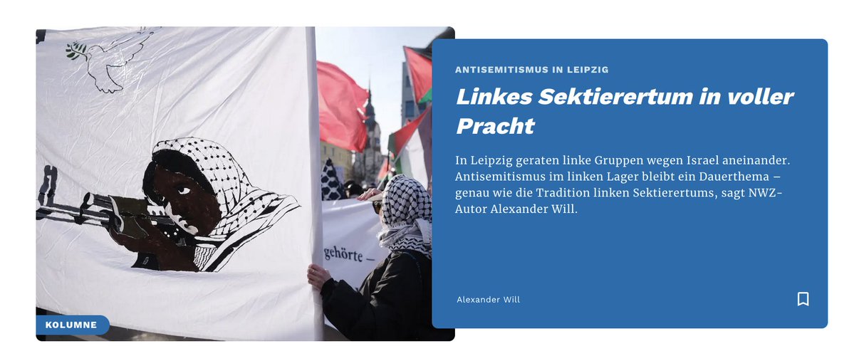 AF_Will's tweet image. Sachsens Innenminister fand die Demo Linke vs. Linke in #Leipzig "kurios". Dabei illustrierte sie doch nur altes linkes Sektierertum und das Blühen linken Antisemitismus'. Meine #NWZ-Kolumne  zum Lesen (Plus) und zum Anhören (freier Zugang). Links = erster Kommentar