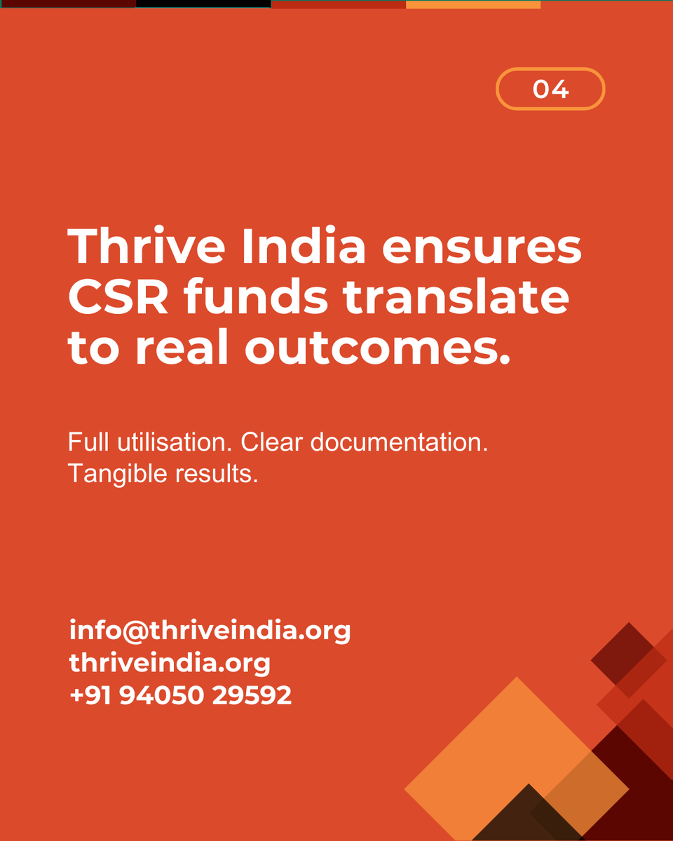 CSR isn’t capital-constrained — it’s execution-constrained. India’s CSR intent is strong but deployment often lags. With Thrive India, grants move from approvals to measurable impact on ground.

Full utilisation. Measurable impact.

👉 info@thriveindia.org
 | +91 94050 29592
