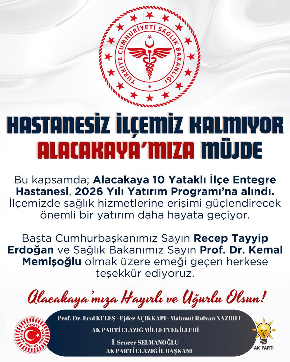 akpartielazigmv's tweet photo. HASTANESİZ İLÇEMİZ KALMIYOR
ALACAKAYA’MIZA MÜJDE

Bu kapsamda; Alacakaya 10 Yataklı İlçe Entegre Hastanesi, 2026 Yılı Yatırım Programı’na alındı.

Başta Cumhurbaşkanımız Sayın Recep Tayyip Erdoğan ve Prof. Dr. Kemal Memişoğlu olmak üzere emeği geçen herkese teşekkür ediyoruz. https://t.co/PGWmwSHAZO