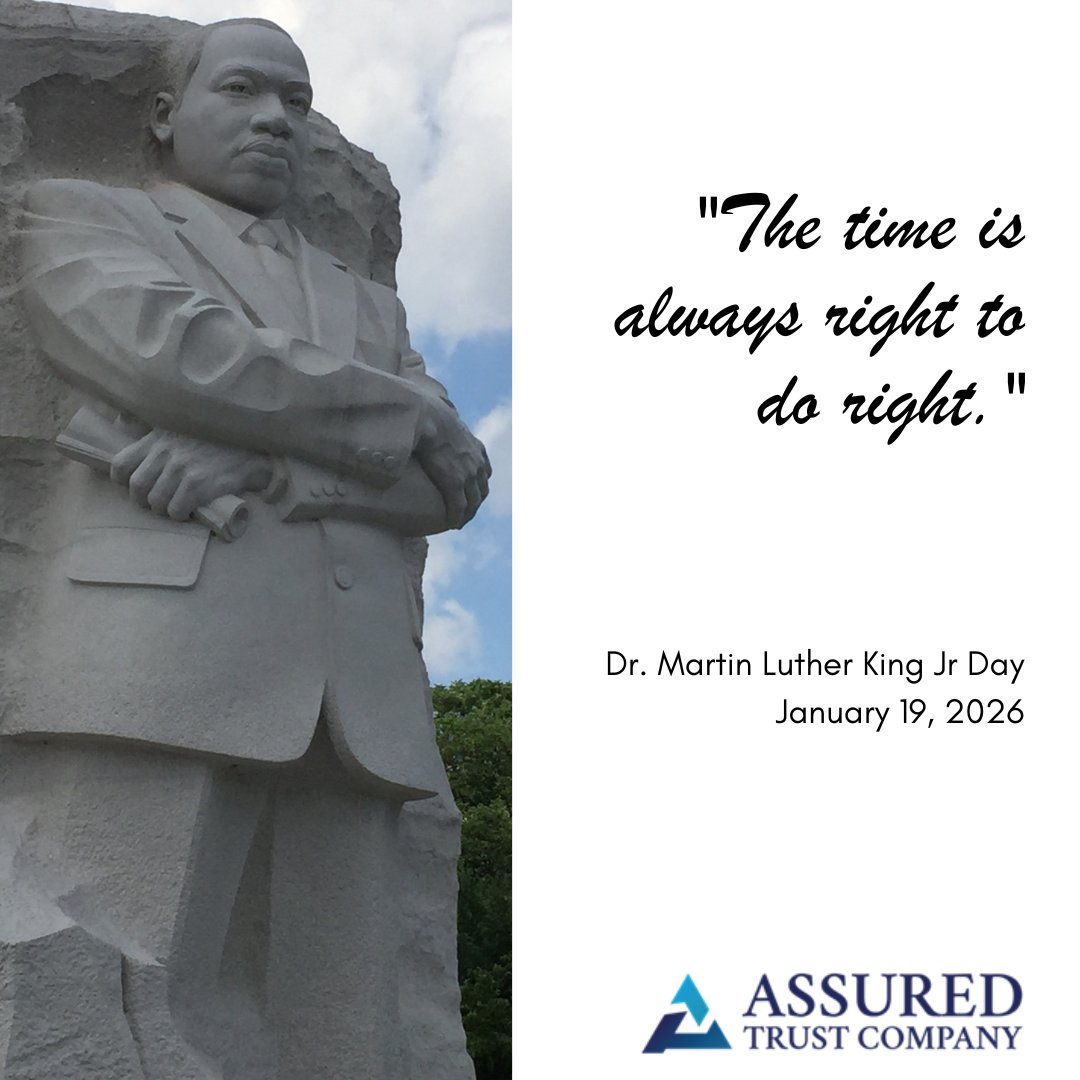 AssuredTrust's tweet photo. Today we honor the legacy of Dr. Martin Luther King Jr. and his timeless reminder that “the time is always right to do right.” May his words continue to inspire positive action, justice, and service in our communities, today and always. https://t.co/nfBPlPKS7x