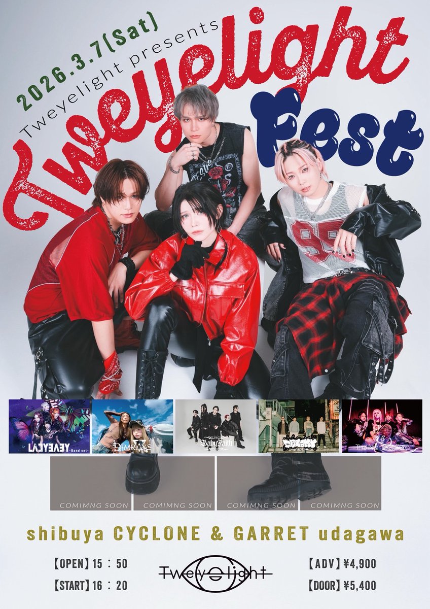 ◄❚▛⚠️𝗟𝗜𝗩𝗘 𝗜𝗡𝗙𝗢⚠️▜❚►
2026.3.7 (土) @ Shibuya CYCLONE &amp; GARRET udagawa

Tweyelight presents “Tweyelight Fest”

-ACT-
Tweyelight
LADYBABY - Band Set -
Dimrays
BabyFaith
DREAMY
The Number Zero
And more!

OPEN 15:50 / START 16:20
前売り ¥4,900/ 当日券 ¥ 5,400(1DRINK別)