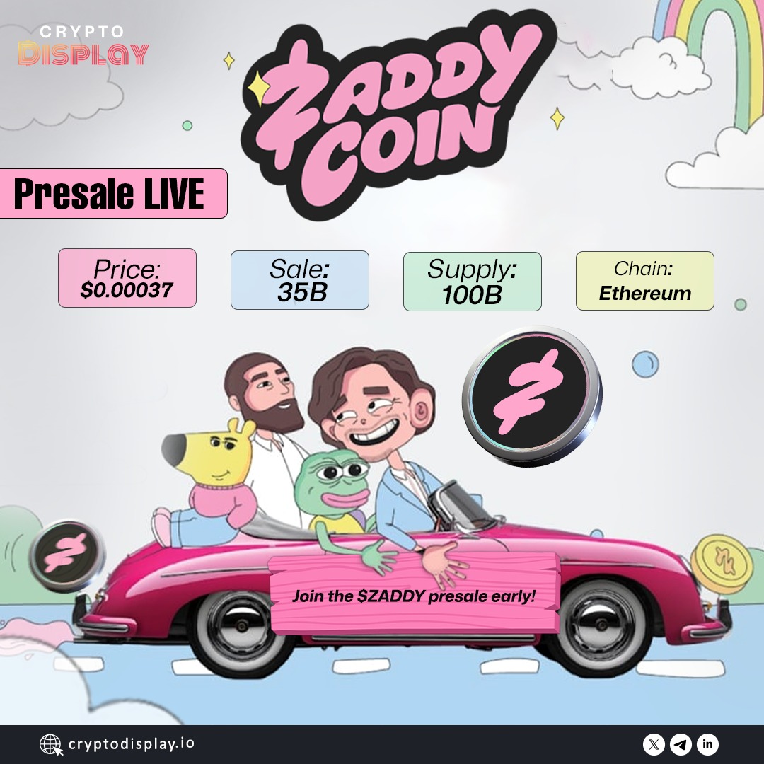 ZADDY COIN presale is LIVE Price: $0.00037 Supply: 100B Sale: 35B Chain:  Ethereum Meme energy + early access = strong momentum. Join the $ZADDY  presale early https://t.co/6C9tmC6AAv @ZaddyCoinX #Presale #MemeCoin  #Ethereum #CryptoLaunch