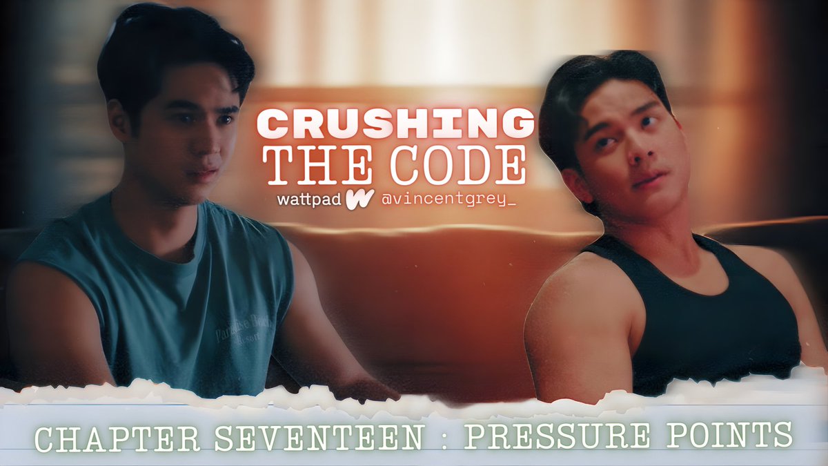 vincentgrey_'s tweet photo. Tumayo na si Emilio at tinignan ang nakahiga pang Michael. Naka-black na sando, fitted yung chest atsaka siya napalunok.
Napansin yun ng isa, hindi naman kasi ito subtle tumitig "Nakaka-busog ba?"
Chapter Seventeen of #CrushingTheCode is now out!
read: https://t.co/eoLNXfNmWQ https://t.co/1KpsNu9NIi
