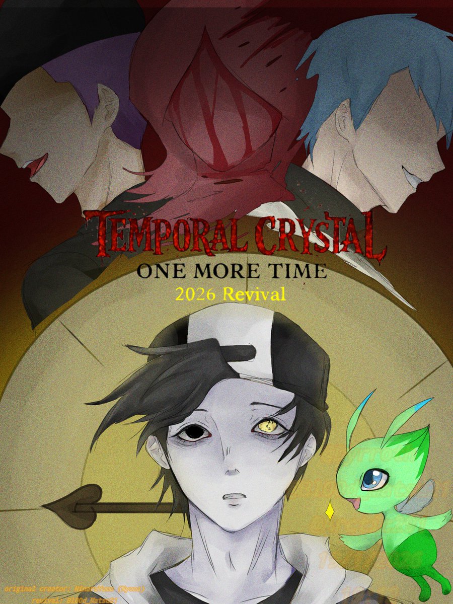Bl00D_Matsu21's tweet photo. Temporal Crystal: One more Time — fanmade 2026 Revival

Original creator: NinaruYume 
#temporalcrystal #pokepasta #hypnoslullaby #fnflullaby #hypnoslullabyv2 https://t.co/towK3xIa43