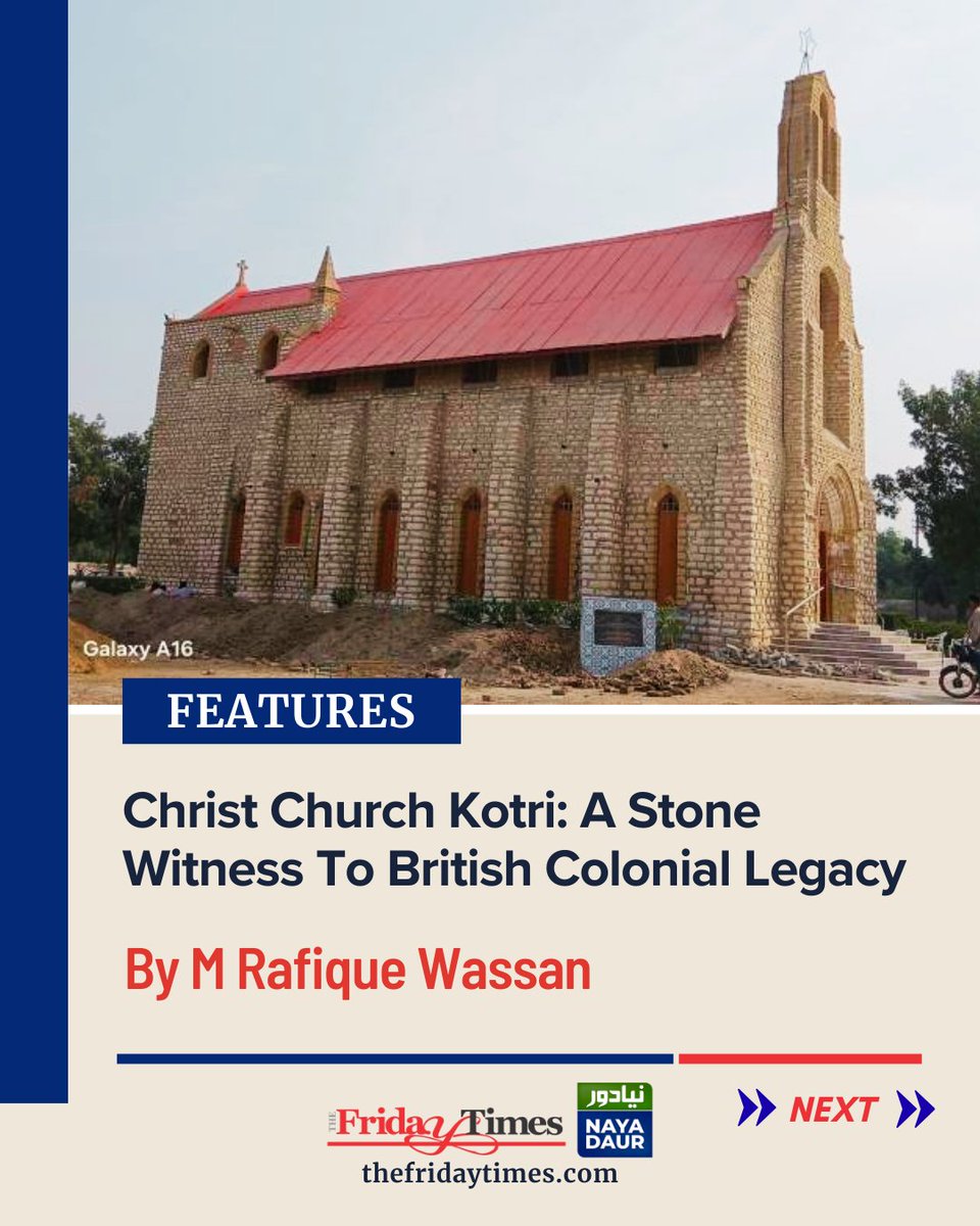 TFT_'s tweet image. More than a colonial relic, Christ Church Kotri remains a sacred space sustaining faith, memory, and resilience along the Indus. 
By M Rafique Wassan

Read more: thefridaytimes.com/19-Jan-2026/ch…

#SindhHeritage #ColonialHistory #ReligiousArchitecture #Indus #CulturalMemory #Heritage