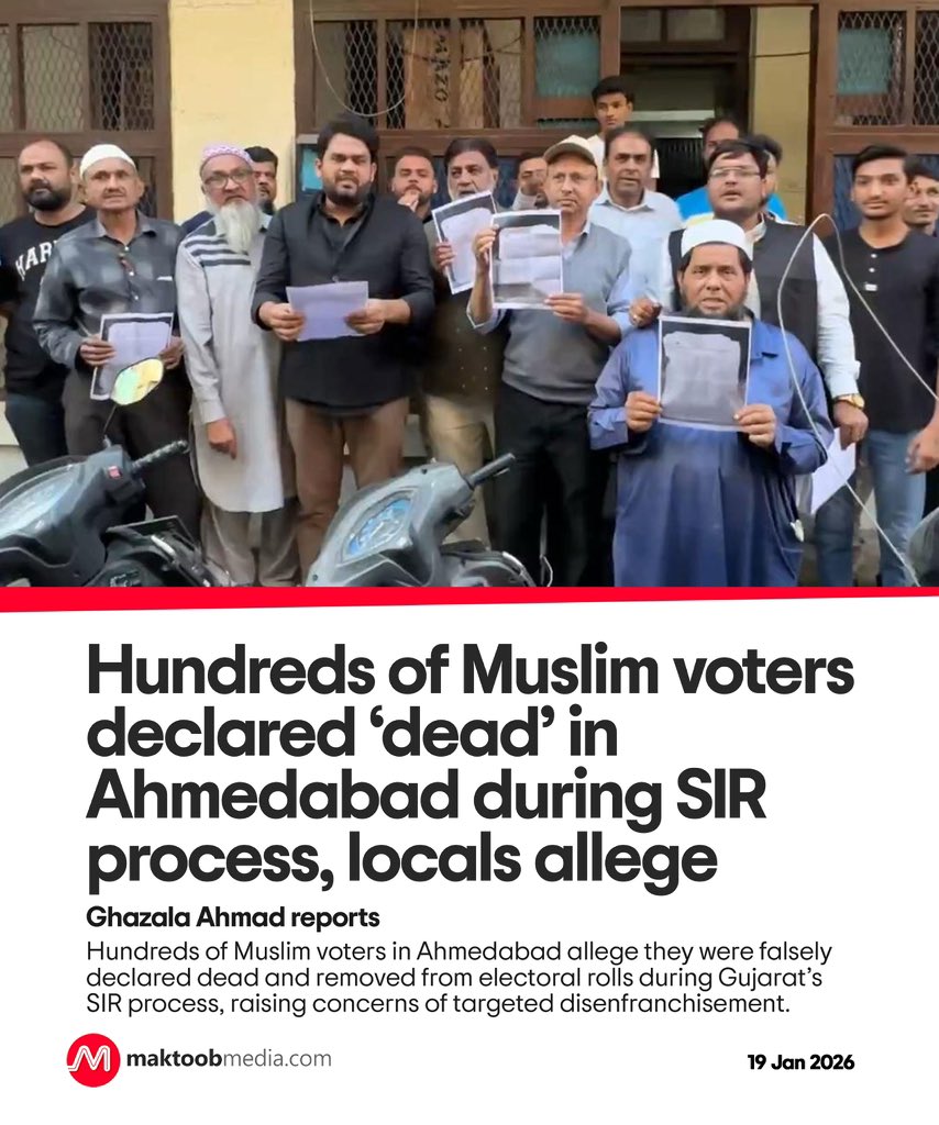 Hundreds of Muslim voters in Ahmedabad’s Darwaja–Jamalpur Assembly segments have allegedly been declared “dead” and removed from the electoral rolls during the ongoing Special Intensive Revision (SIR) process in Gujarat, triggering allegations of targeted voter disenfranchisement