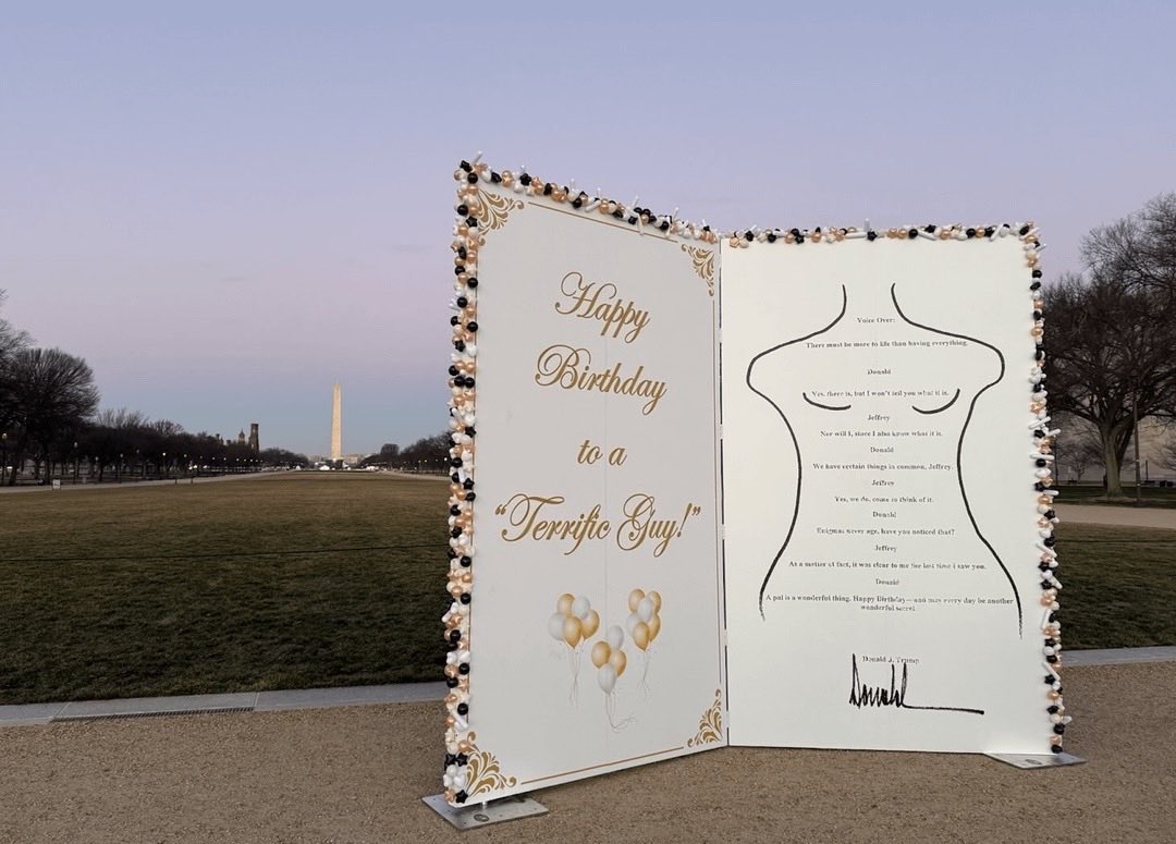 🚨🔥HOLY SMOKES: A giant replica of the Trump-to-Epstein birthday card just got planted on the National Mall in D.C. today.

Front reads: “Happy Birthday to a ‘Terrific Guy!’”

And the inside is printed with the bizarre Trump–Epstein dialogue.

Sometimes the receipts don’t need a