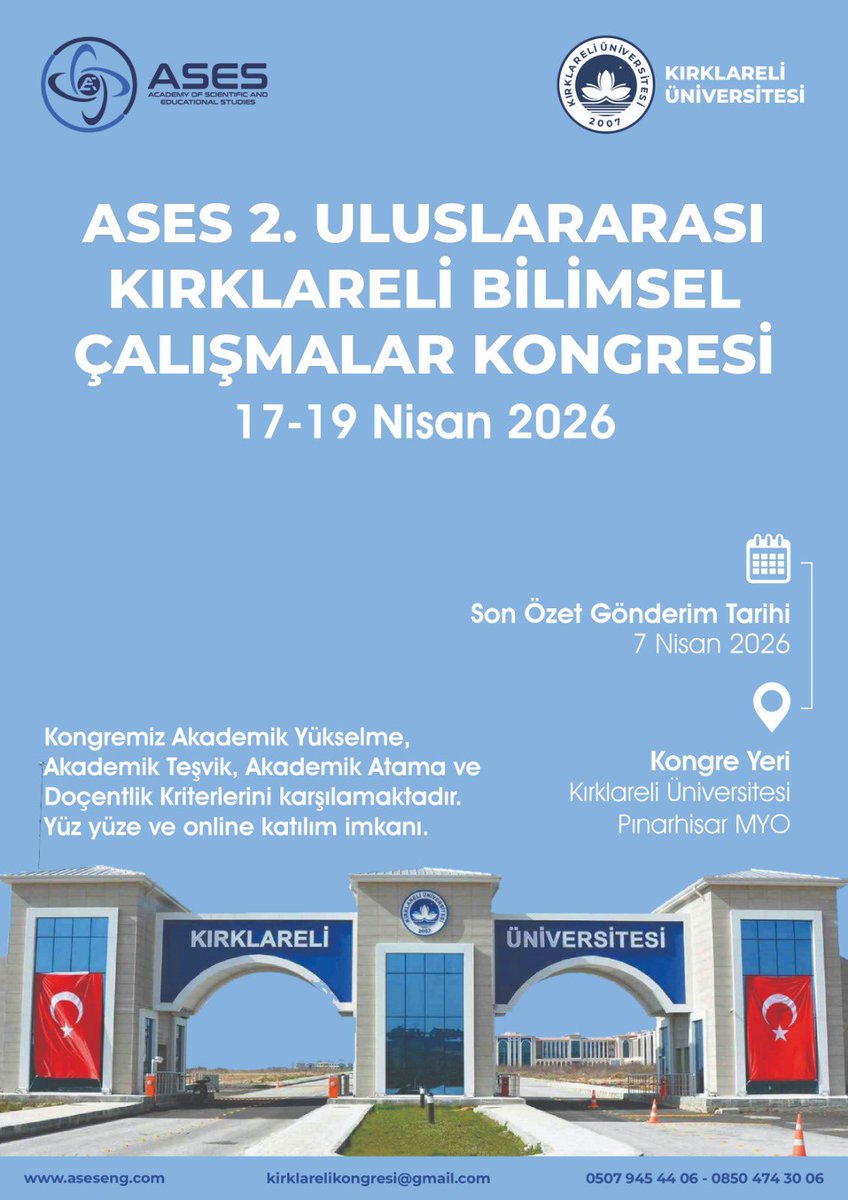 📚 ASES 2. Uluslararası Kırklareli Bilimsel Çalışmalar Kongresi
🗓 17–19 Nisan 2026
📍 Kırklareli Üniversitesi – Pınarhisar MYO

🔹 Akademik teşvik, yükselme, atama ve doçentlik kriterlerine uygundur.
🔹 Yüz yüze &amp; online katılım imkânı
🔹 Son özet gönderim tarihi: 07 Nisan 2026