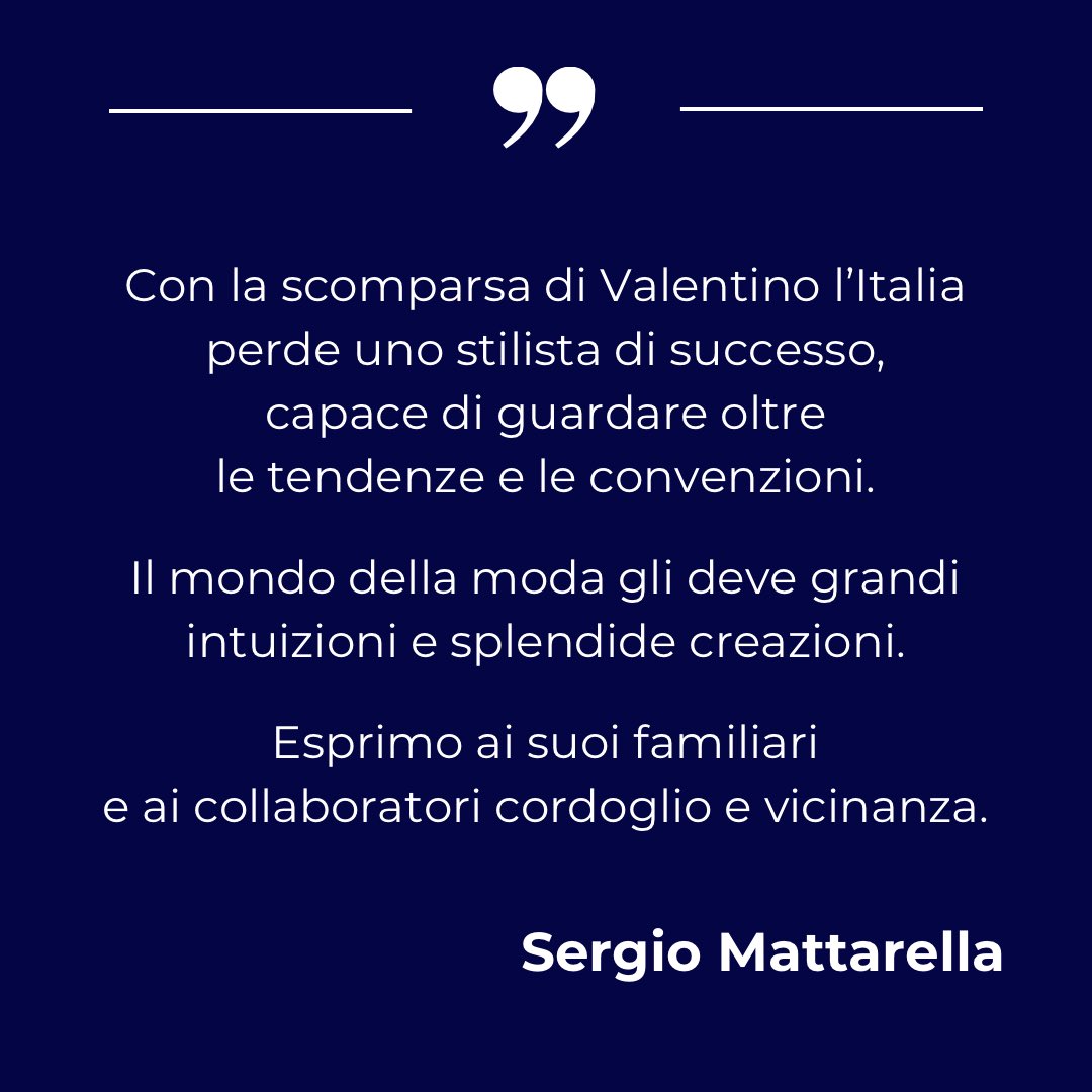 Quirinale's tweet photo. Cordoglio del Presidente Mattarella per la scomparsa di Valentino https://t.co/AMrZBSR4pz