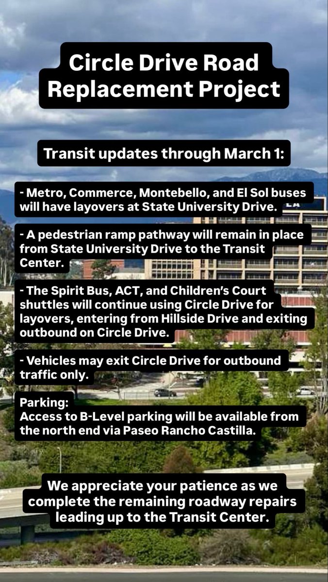 CalStateLA_Park's tweet photo. Circle Drive Road Replacement Project
Transit updates through March 1: https://t.co/RcrFajMYHW