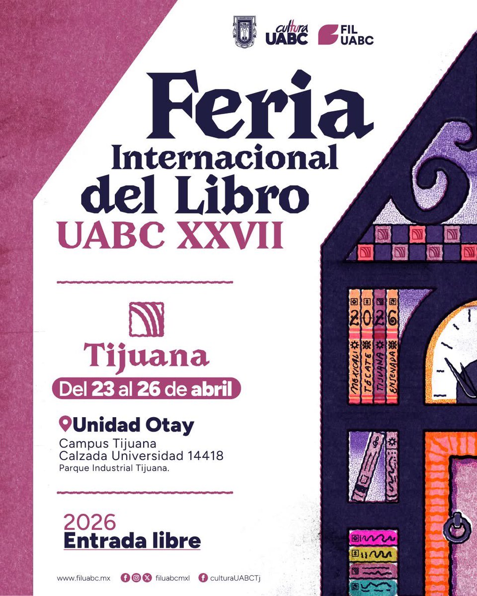 Tijuana, prepárate porque la FIL UABC vuelve a tu ciudad. 📚🔥
Del 23 al 26 de abril, la Feria Internacional Del Libro UABC XXVII llega a la Unidad Otay para llenar el campus de historias, encuentros y letras.

¡Entrada libre!