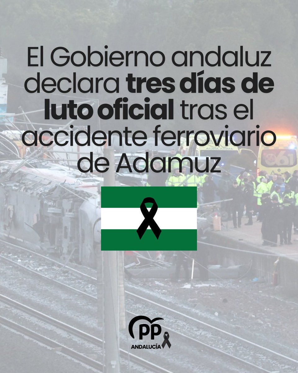 ⚫️ El Gobierno andaluz declara tres días de luto oficial tras el #descarrilamiento de Adamuz.

Desde las 00.00 horas del martes a las 24.00 horas del jueves las banderas oficiales ondearán a media asta en los edificios públicos de la Administración autonómica.