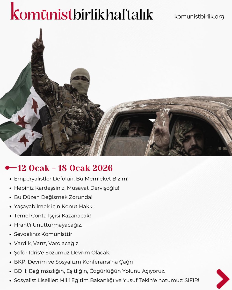 Haftanın gelişmelerini değerlendirdiğimiz 'Komünist Birlik Haftalık' bülteni 15. sayısıyla yayında.

📌Komünist Birlik Haftalık 12 Ocak-18 Ocak 2026

⚫️ Emperyalistler Defolun, Bu Memleket Bizim!

⚫️ Hepiniz Kardeşsiniz, Müsavat Dervişoğlu!

⚫️ Bu Düzen Değişmek Zorunda

⚫️