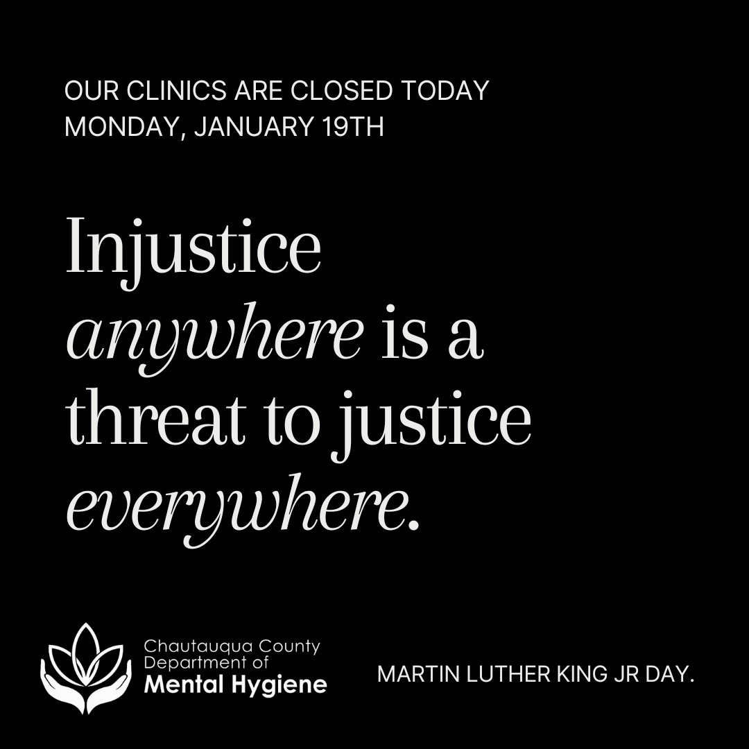 ChautauquaMH's tweet photo. In observance of Martin Luther King Jr. Day, our offices will be closed today. ✊

If you or someone you know is in crisis, please call the 24/7 Chautauqua County Crisis Hotline at 1-800-724-0461.

Or call or text the 24/7 Suicide and Crisis Lifeline at 988. https://t.co/rX0e6Hi8no