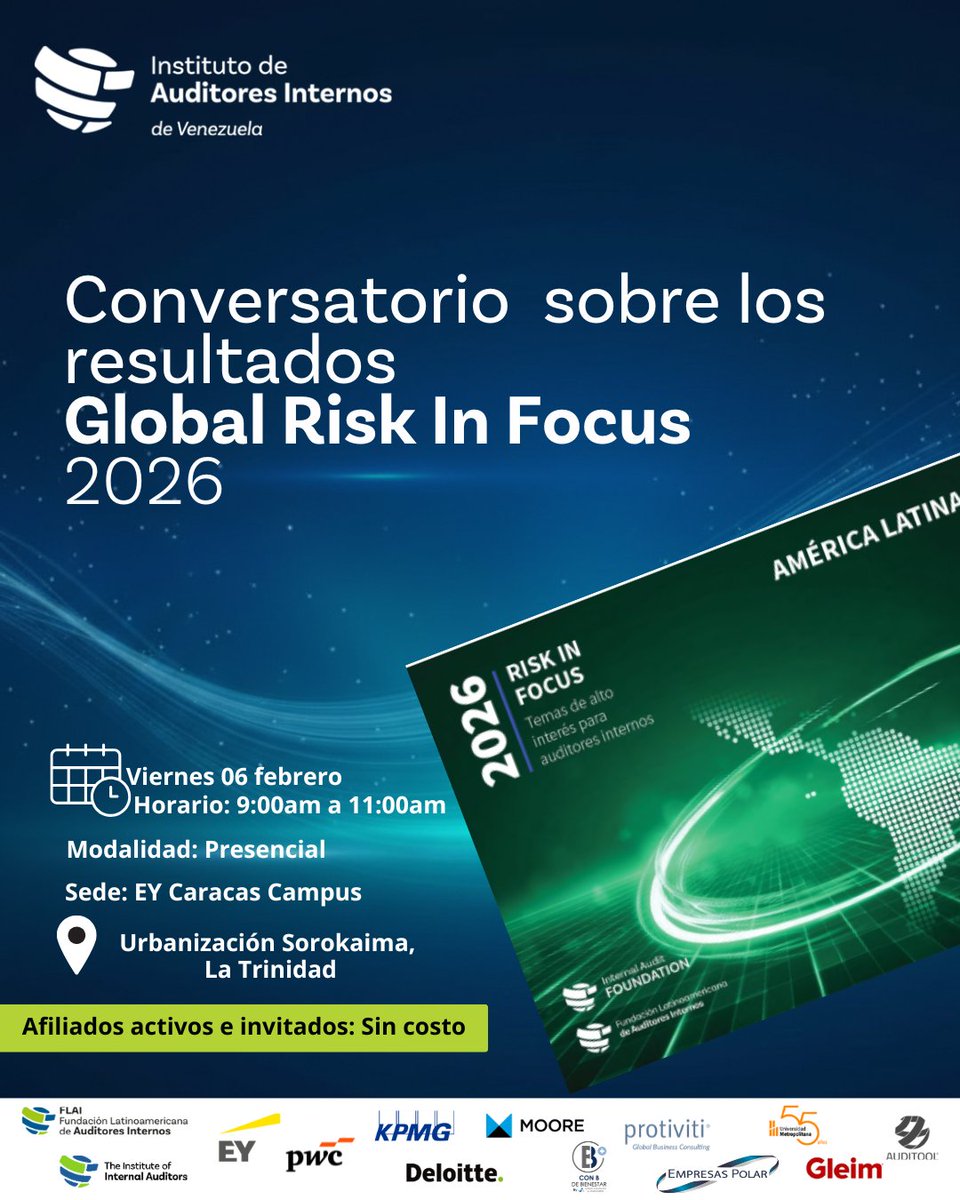 ¡Acompáñanos!

🗓 Viernes 06 de febrero 🕘 9:00 am a 11:00 am 📍 EY Campus Caracas (La Trinidad) 🎟 Sin costo para afiliados activos e invitados.

¡Actualiza tu visión estratégica! 🚀 #Riesgos2026 #iiav #auditoresinternos #auditoriainterna