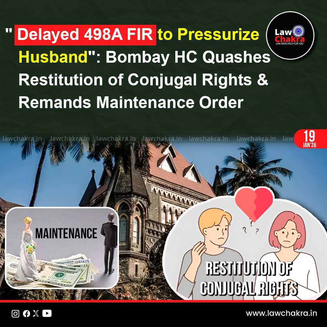 LawChakra's tweet image. The Bombay High Court held that a delayed Section 498A FIR filed 11 months after separation was intended to pressurize the husband, constituting cruelty. @DeepikaBhardwaj 
For More Details Visit: lawchakra.in/high-court/498…
#bombayhc #Maintenance #498A #legalnews