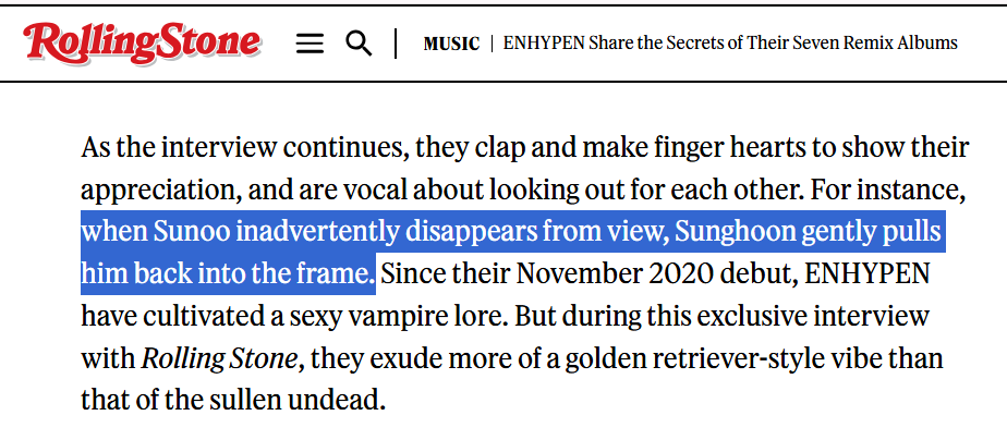 "when sunoo inadvertently disappears from view, sunghoon gently pulls him back into the frame."

OMFGG WHAAT