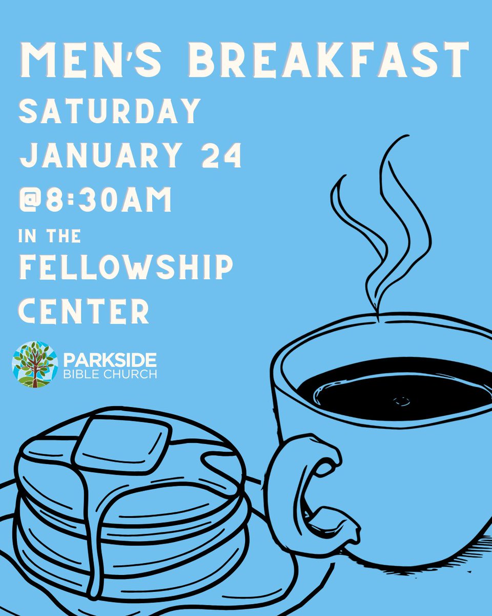Hey guys! Invite a friend or neighbor and join us this Saturday for breakfast and fellowship! Any guys ages 7 and up are welcome! There is a $5/person fee. Register at the link below!
parkside.ccbchurch.com/goto/forms/309…