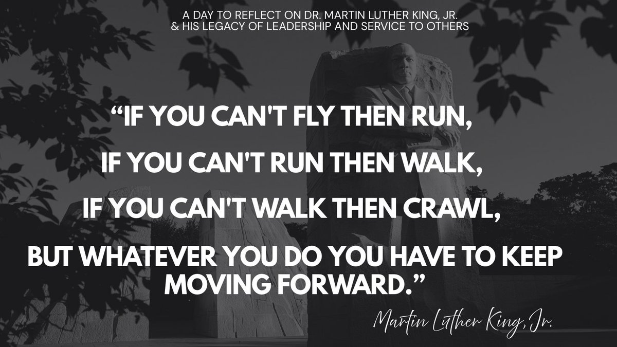 Today, we honor the life and legacy of Dr. Martin Luther King Jr. His call to keep moving forward, no matter the pace, reminds us that progress is built through persistence, service, and courage. 

As a regional business and civic community, may we continue advancing opportunity,