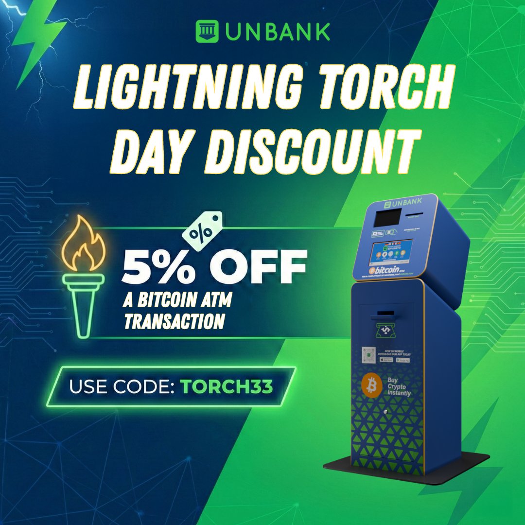 Use code TORCH33 for 5% off your next Unbank Bitcoin ATM transaction! (Code  valid today only) ⚡️