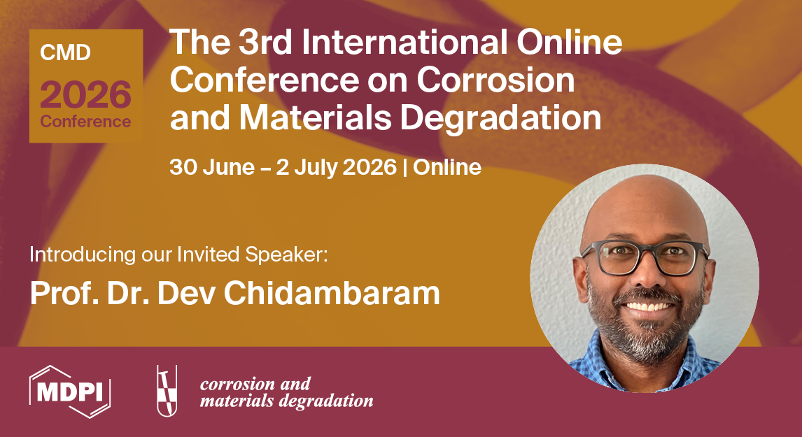 CMD_MDPI's tweet photo. 📢 Invited Speaker Announcement
Prof. Dr. Dev Chidambaram joins #CMD2026 as a Speaker for Session 1!⚡

🗓️ 30 June–2 July 2026 | 🌐Online

🔗 Early Bird Registration:  https://t.co/vOLZDuq1hX
🔗 Submit an Abstract: https://t.co/2jhz14BQrC

#CorrosionScience #Materials https://t.co/9SJPaeBLkZ