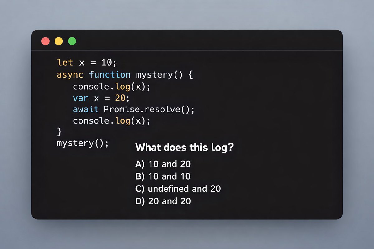 izzyCodes_'s tweet image. One async function.  
Two console.logs.  
One let, one var, one await tick.  

What does it actually print? 🤔

Drop your answers + explain in the comment👇