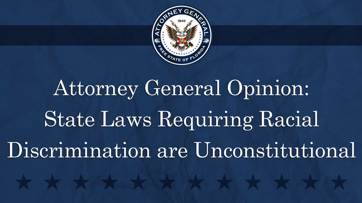 Today, I issued an opinion concluding that Florida laws requiring race-based state action are presumptively unconstitutional under the Fourteenth Amendment.

Read my full opinion here: myfloridalegal.com/newsrelease/at…