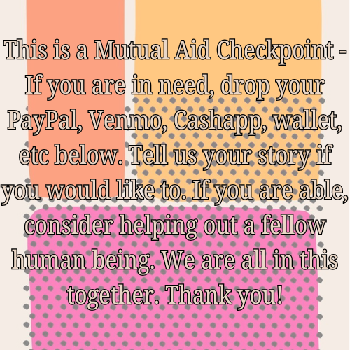 It’s #MutualAidMonday again! Share, reply and amplify a #MutualAidRequest.  #MutualAid is how we survive!