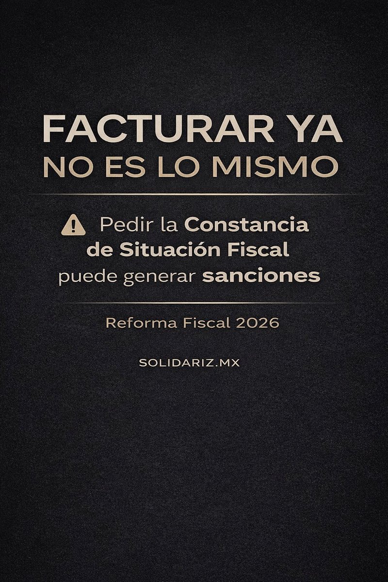 Mtro_MarcosGtz's tweet photo. 🧵 HILO | 𝗙𝗔𝗖𝗧𝗨𝗥𝗔𝗥 𝗬𝗔 𝗡𝗢 𝗘𝗦 𝗟𝗢 𝗠𝗜𝗦𝗠𝗢

Reforma Fiscal 2026

Muchos negocios siguen pidiendo la Constancia de Situación Fiscal para facturar.

⚠️ Eso ya cambió… y puede generar sanciones. https://t.co/oRcautGzUo