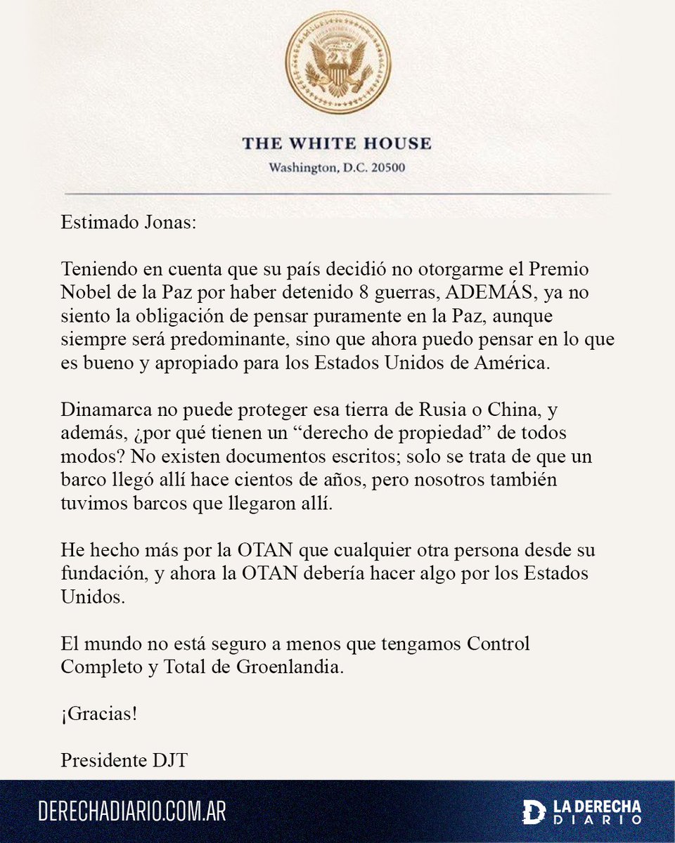laderechadiario's tweet image. 🚨🇺🇸🇳🇴🇬🇱 | #AHORA Donald Trump le envió una carta al primer ministro de Noruega, Jonas Gahr Store, advirtiendo que como su país decidió no darle el Premio Nobel de la Paz, ya no siente "la obligación de pensar únicamente en la Paz" y adquirirá Groenlandia a como dé lugar.