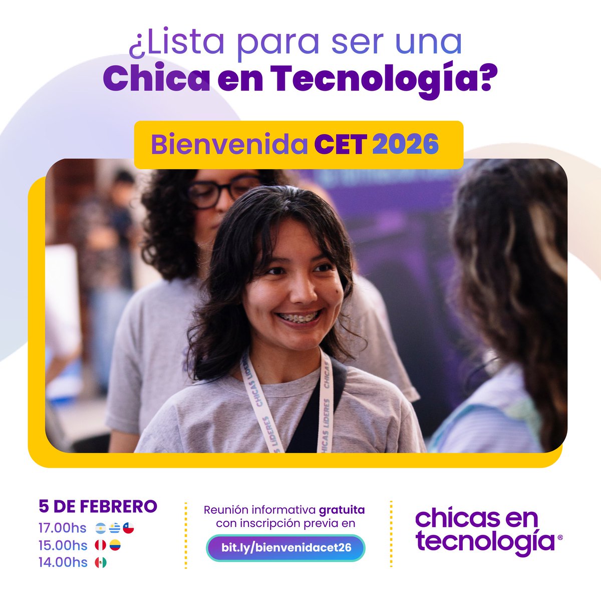 💻 ¡Aprendé tecnología totalmente gratis y en comunidad!

Vení a la Bienvenida CET, el encuentro online donde vas a conocer todas las formaciones y experiencias que tenemos para vos este año.

📅 5 de febrero.
🌎 Para chicas de 13 a 23 años.

Inscribite en bit.ly/bienvenidacet26